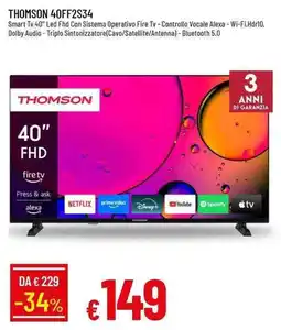 Galassia THOMSON 40FF2S34 Smart Tv 40" offerta
