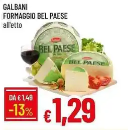Galassia Galbani formaggio bel paese offerta