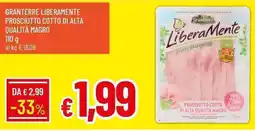 Galassia Granterre liberamente prosciutto cotto di alta qualità magro offerta