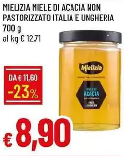 Galassia Mielizia miele di acacia non pastorizzato italia e ungheria offerta