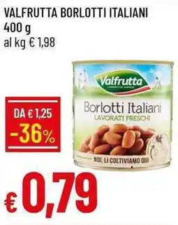 Galassia Valfrutta borlotti italiani offerta