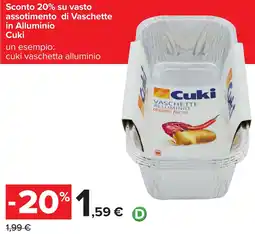 Carrefour Cuki vaschetta alluminio offerta