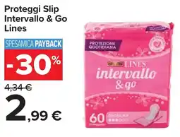 Carrefour Proteggi Slip Intervallo & Go Lines offerta