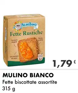 Iper Tosano MULINO BIANCO Fette biscottate assortite offerta