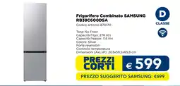 Esselunga Frigorifero Combinato SAMSUNG RB38C600DSA offerta