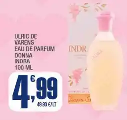 Splendidi e Splendenti Ulric de varens eau de parfum donna indra offerta