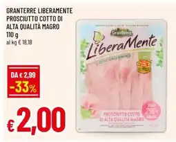 Famila Granterre liberamente prosciutto cotto di alta qualità magro offerta