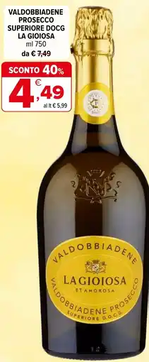 Iperal Valdobbiadene prosecco superiore docg LA GIOIOSA offerta