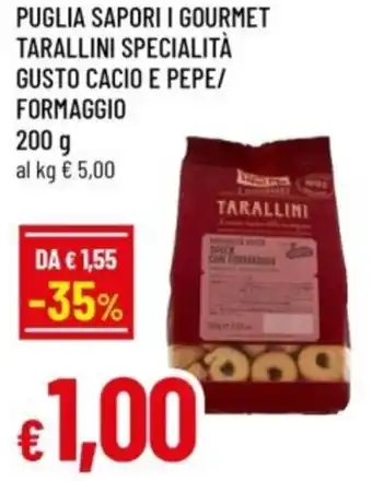 Famila Puglia sapori i gourmet tarallini specialità gusto cacio e pepe/ formaggio offerta