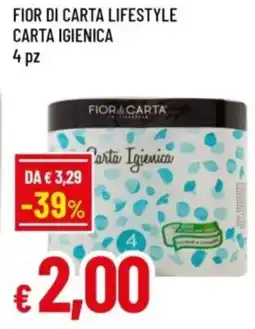 Famila Fior di carta lifestyle carta igienica 4 pz offerta