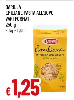 Famila BARILLA EMILIANE PASTA ALL'UOVO VARI FORMATI offerta