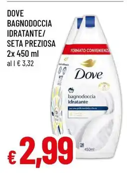 Famila Dove Bagnodoccia Idratante/Seta Preziosa offerta