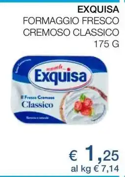 Coop EXQUISA FORMAGGIO FRESCO CREMOSO CLASSICO offerta