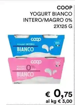 Coop COOP YOGURT BIANCO INTERO/MAGRO 0% offerta