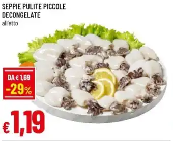 Famila Seppie pulite piccole decongelate offerta
