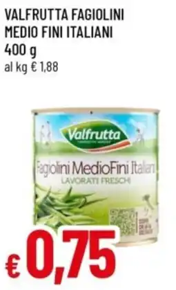 Famila Valfrutta fagiolini medio fini italiani offerta
