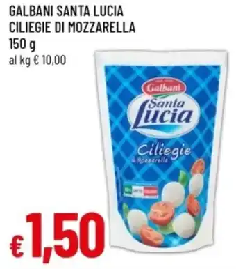 Famila Galbani santa lucia ciliegie di mozzarella offerta