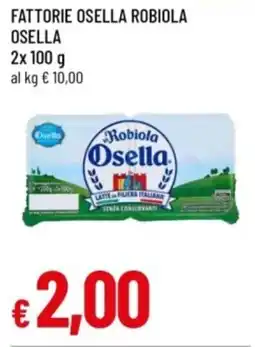 Famila Fattorie osella ROBIOLA OSELLA offerta