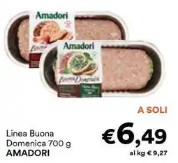Unes Linea Buona Domenica AMADORI offerta
