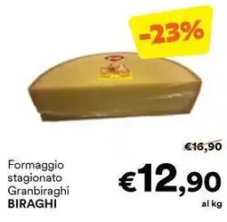Unes Formaggio stagionato Granbiraghi BIRAGHI offerta