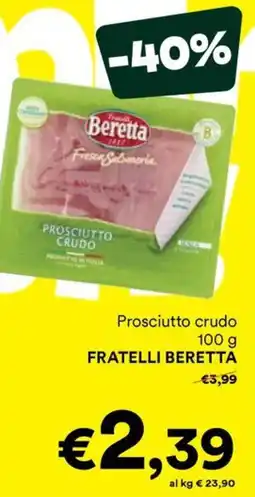 Unes Prosciutto crudo FRATELLI BERETTA offerta