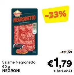 Unes Salame Negronetto NEGRONI offerta