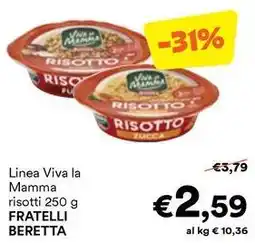 Unes Linea Viva la Mamma risotti FRATELLI BERETTA offerta