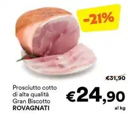 Unes Prosciutto cotto di alta qualità Gran Biscotto ROVAGNATI offerta