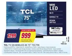 Trony TCL TV QD-MINILED 4K 75" 75C79K offerta