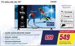 Trony TCL TV Ultra HD 4K 75" 75P69K offerta