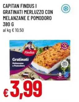 Famila Capitan findus i gratinati merluzzo con melanzane e pomodoro offerta