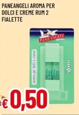 Famila Paneangeli aroma per dolci e creme rum 2 fialette offerta