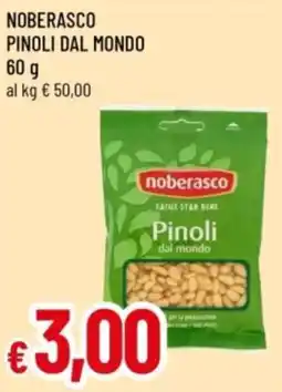 Famila Noberasco pinoli dal mondo offerta