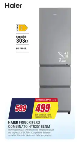 Trony HAIER FRIGORIFERO COMBINATO HTR3518ENM offerta