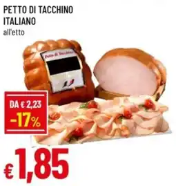 Famila Petto di tacchino italiano offerta