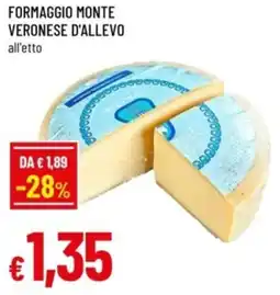 Famila Formaggio monte veronese d'allevo offerta