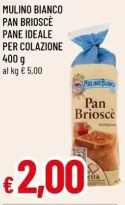 Famila Mulino bianco pan brioscè pane ideale per colazione offerta