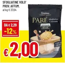 Famila Sfogliatine volo' prov. affum. offerta