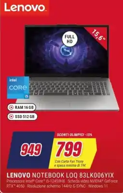 Trony LENOVO NOTEBOOK LOQ 83LK006YIX offerta