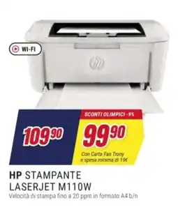 Trony HP STAMPANTE LASERJET M110W offerta