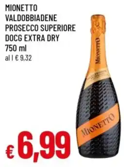 Famila MIONETTO Valdobbiadene prosecco superiore docg extra dry offerta