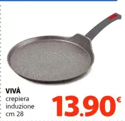 Famila Superstore VIVÀ crepiera : induzione cm 28 offerta