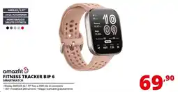 Comet amazfit Fitness tracker bip 6 smartwatch offerta