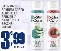 Splendidi e Splendenti Satin care schiuma corpo aloe pelli sensibili/ karitè pelli secche offerta