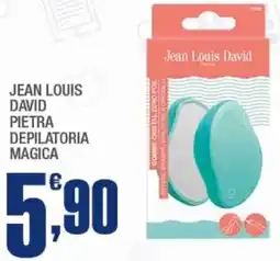 Splendidi e Splendenti Jean louis david pietra depilatoria magica offerta