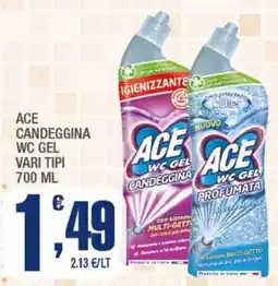 Splendidi e Splendenti Ace candeggina wc gel varie profum offerta
