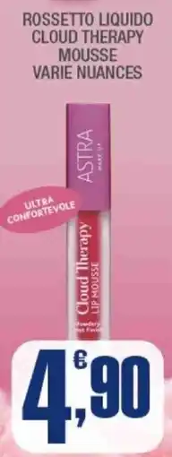 Splendidi e Splendenti Astra make-up rossetto liquido cloud therapy offerta