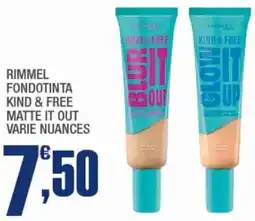 Splendidi e Splendenti Rimmel fondotinta kind & free matte it out offerta