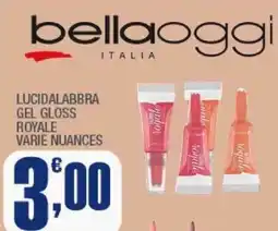 Splendidi e Splendenti Bellaoggi lucidalabbra gel gloss royale offerta