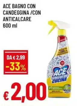 A&O Ace bagno con candeggina/con anticalcare offerta